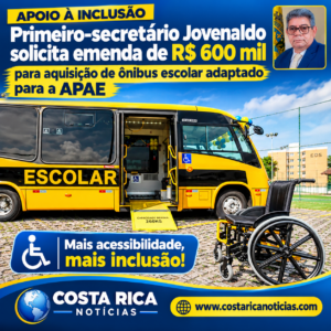 Primeiro-secretário Jovenaldo solicita emenda de R$ 600 mil para aquisição de ônibus escolar adaptado para a APAE